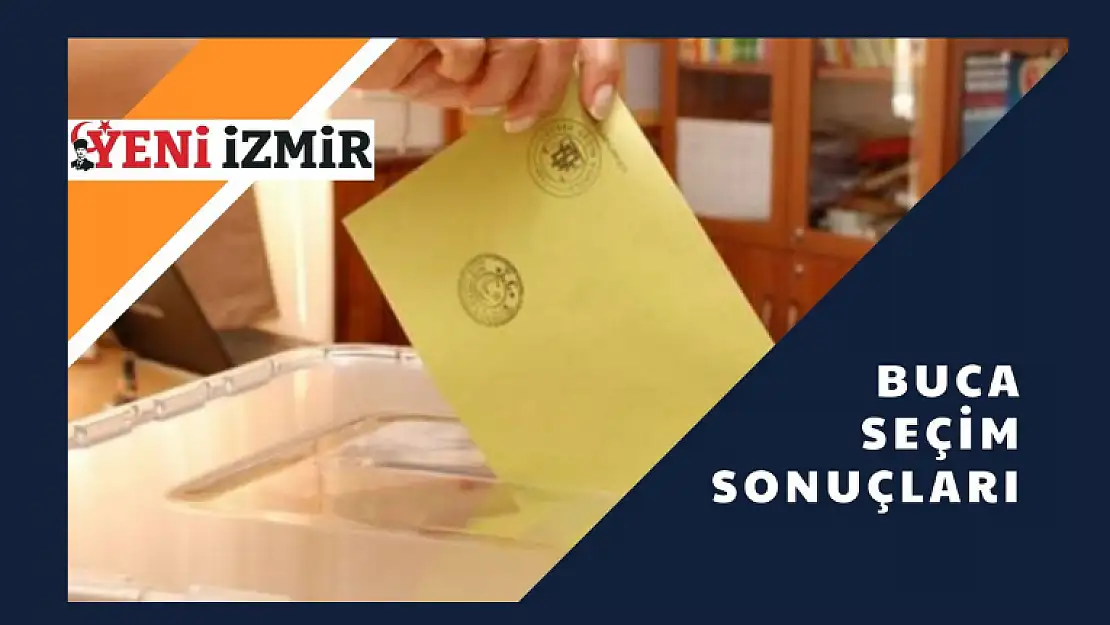 2023 Cumhurbaşkanlığı Seçimi: Buca İlk Sonuçlar