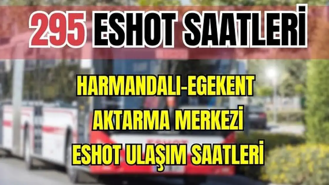 295 otobüs saatleri Harmandalı – Egekent Aktarma Merkezi