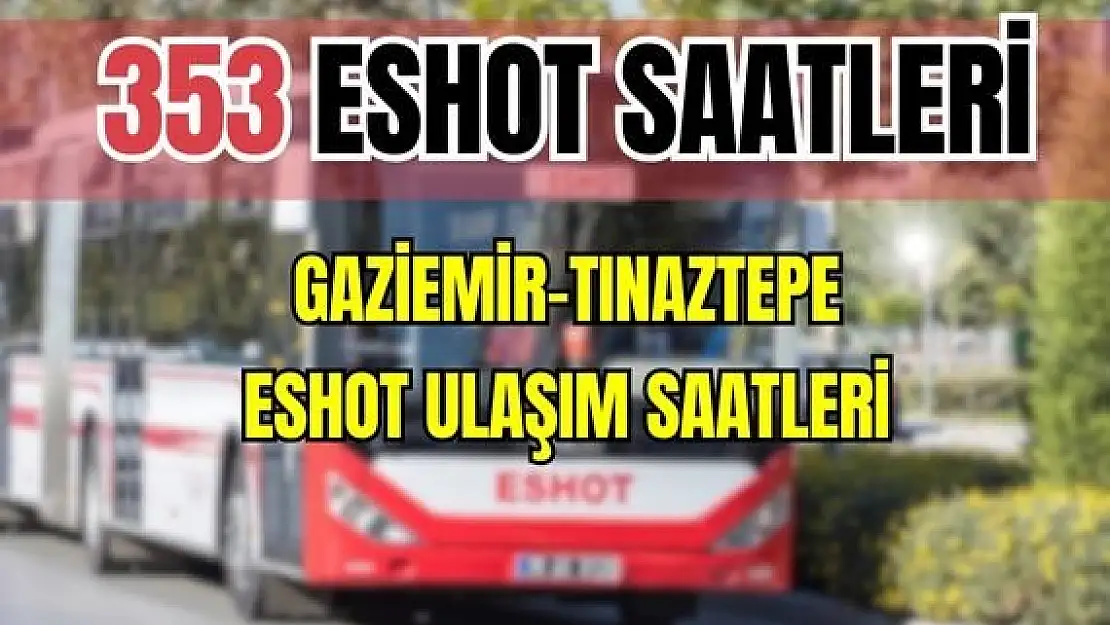 353 otobüs saatleri Gaziemir – Tınaztepe