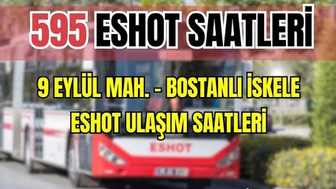 595 otobüs saatleri 9 Eylül Mah.- Bostanlı İskele