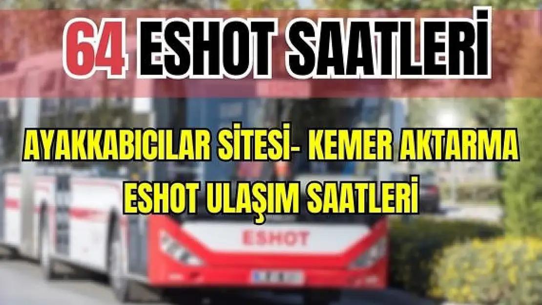 64 saatleri Ayakkabıcılar Sitesi- Kemer Aktarma