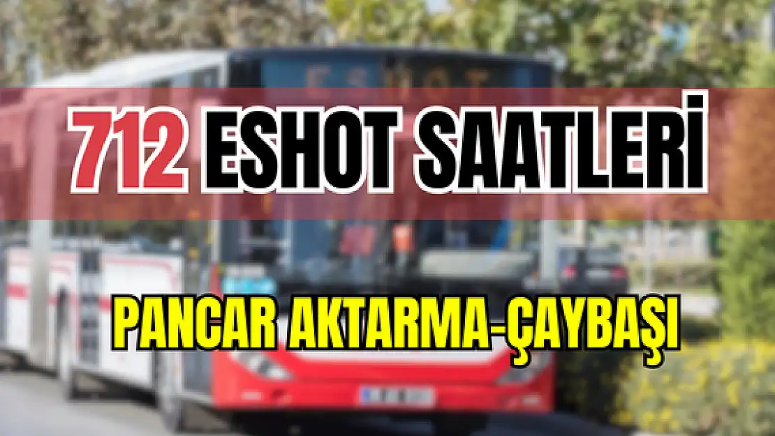 712 saatleri 712 Pancar Aktarma-Çaybaşı