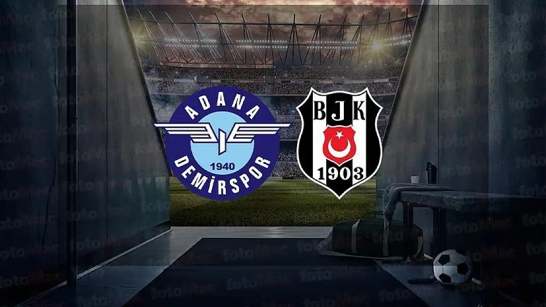 Adana Demirspor – Beşiktaş maçı ne zaman, saat kaçta?