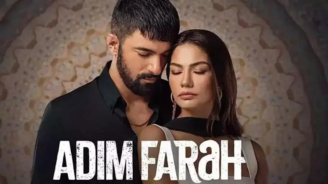 Adım Farah yeni sezon oyuncuları! Adım Farah dizisinin konusu nedir? Hangi oyuncular oynamaktadır?