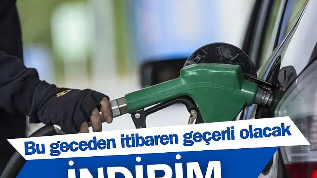 Akaryakıta bu gece indirim geliyor!