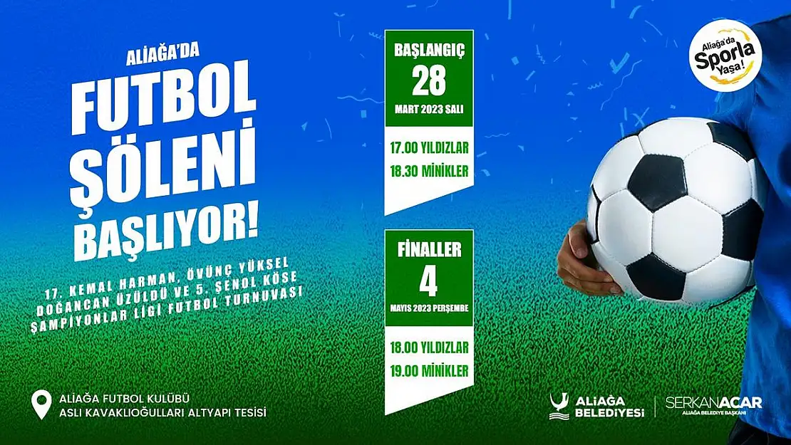 Aliağa'da futbol şöleni başlıyor