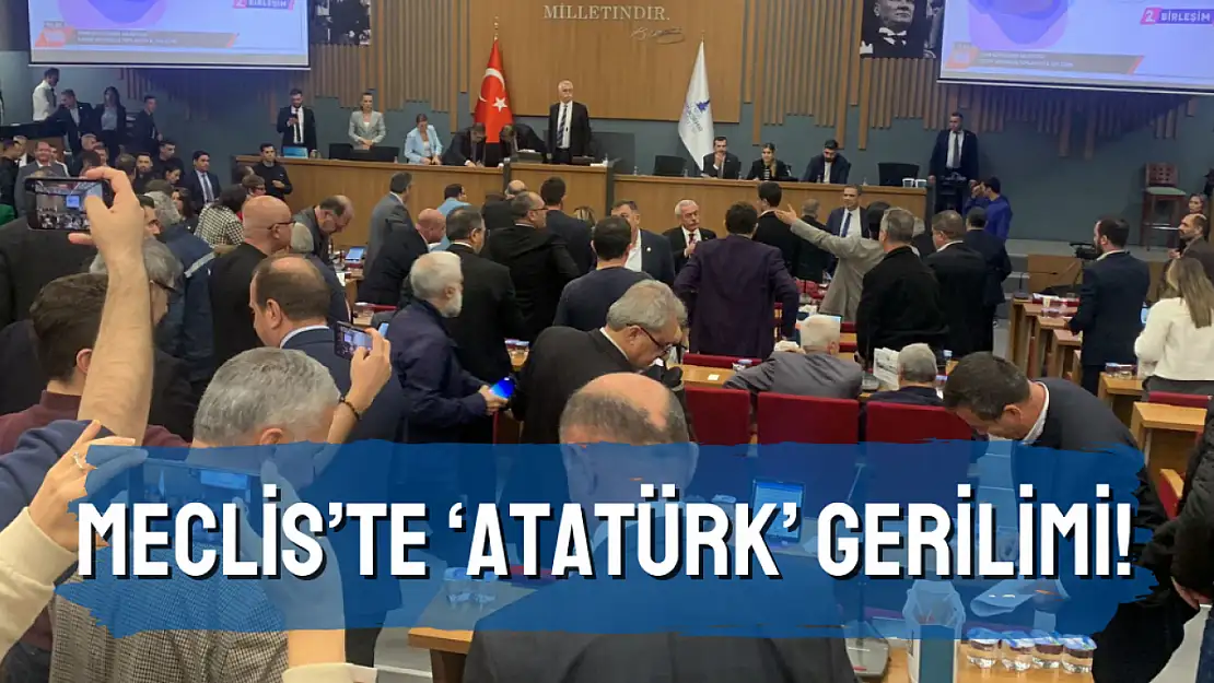 Atatürk gerilimi Meclis kapattı!