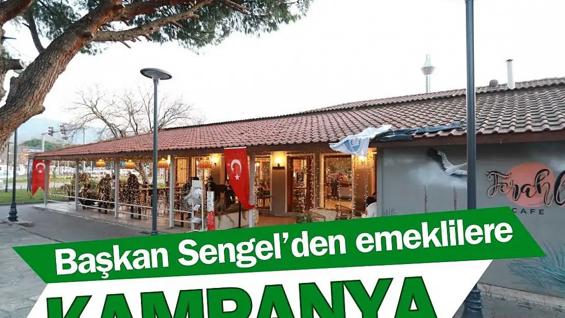 Başkan Sengel'den emeklilere kampanya