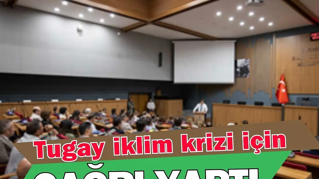 Başkan Tugay'dan İklim Krizine strateji çağrısı