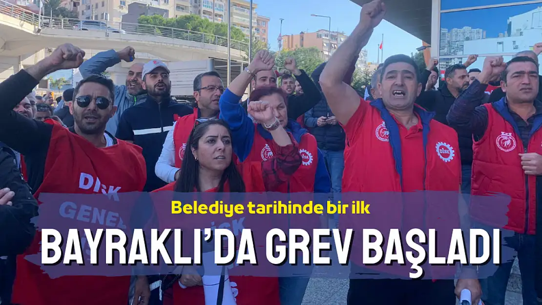 Bayraklı Belediyesi'nde hizmet durdu: İşçiler grevde!