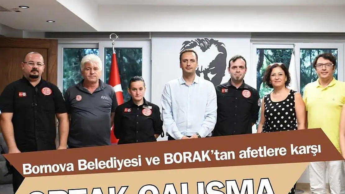 Bornova Belediyesi ve BORAK'tan afetlere karşı ortak çalışma