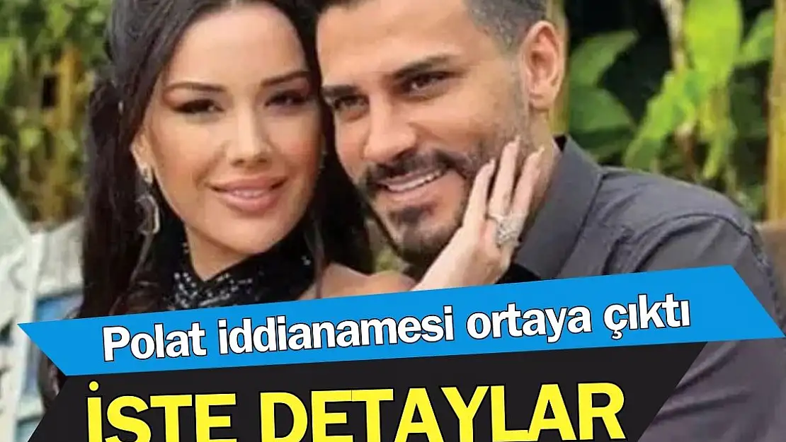 Bu ayrıntılar ilk kez ortaya çıktı… İşte Engin-Dilan Polat iddianamesi