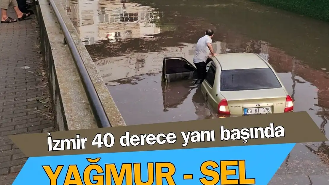 Bu sel görüntüleri bugün İzmir’in yanı başında yaşandı