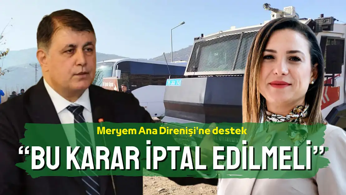 Cemil Tugay'dan Meryem Ana Direnişi'ne destek