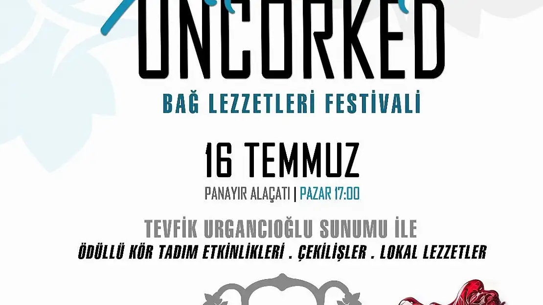 Çeşme’de ‘Alaçatı Uncorked Bağ Lezzetleri Festivali’