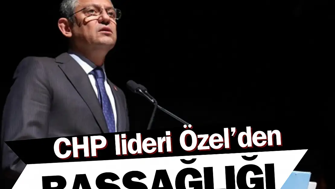 CHP lideri Özel’den taziye mesajı