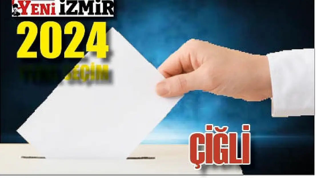 Çiğli seçim sonuçları: 2024 Çiğli yerel seçim sonuçları…