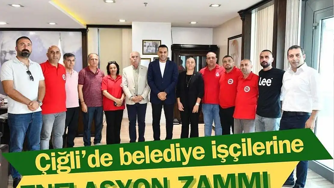 Çiğli’de belediye işçilerine enflasyon zammı