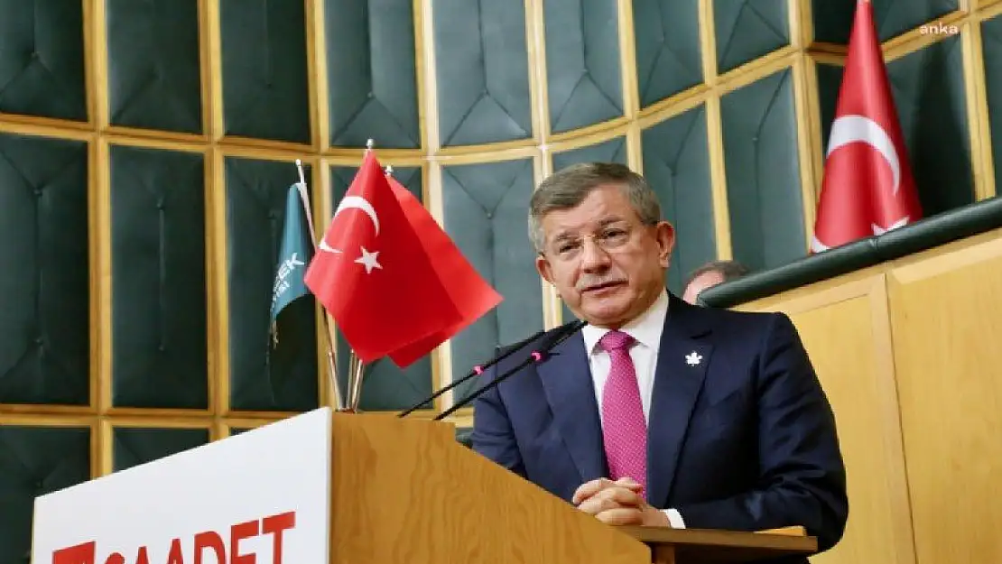 Davutoğlu: Saadet Partisi’yle seçimlere ortak gireceğiz