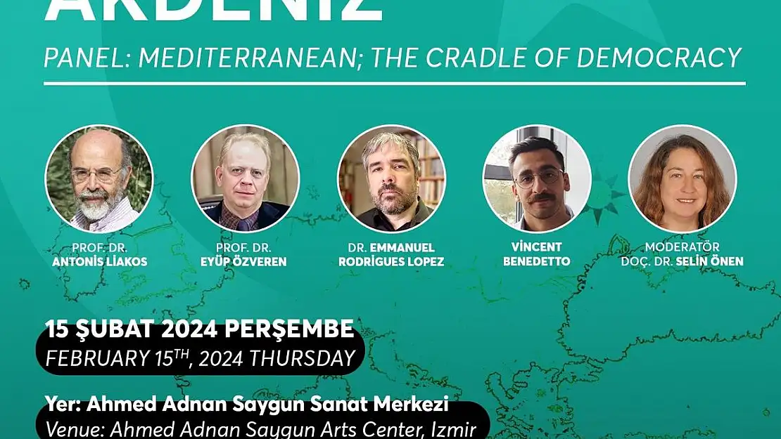 Demokrasinin Beşiği Akdeniz uluslararası panelde konuşulacak