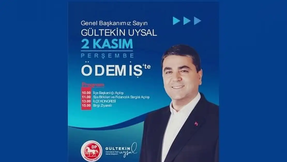 Demokrat Parti tam kadro Ödemiş’e geliyor!