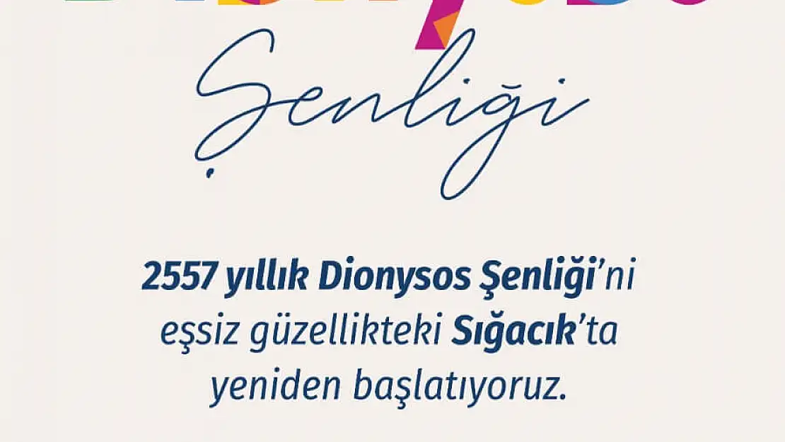 Dionysos Şenliği Sığacık'ta hayat bulacak 