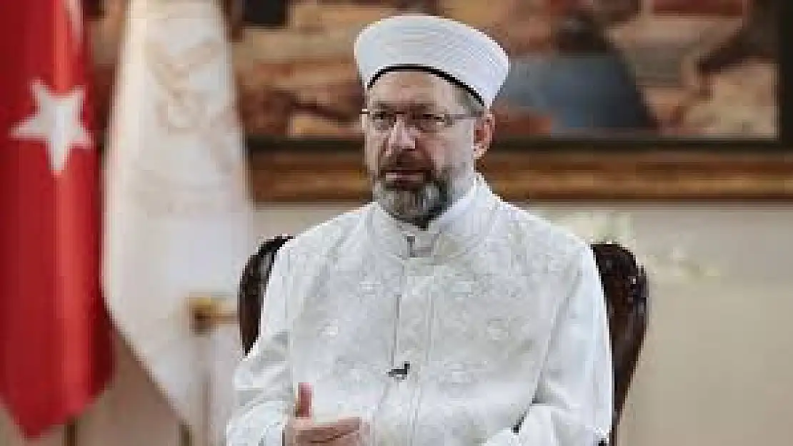 Diyanet İşleri Başkanı Erbaş'tan 15 Temmuz mesajı