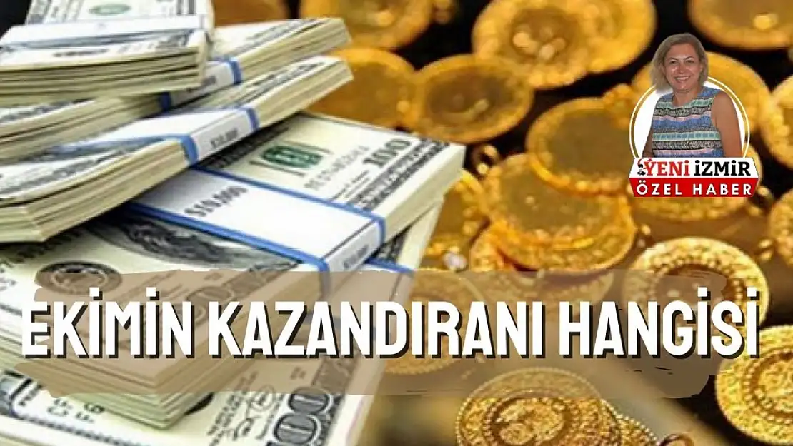 Ekim'in kazandıranı hangi yatırım aracı?