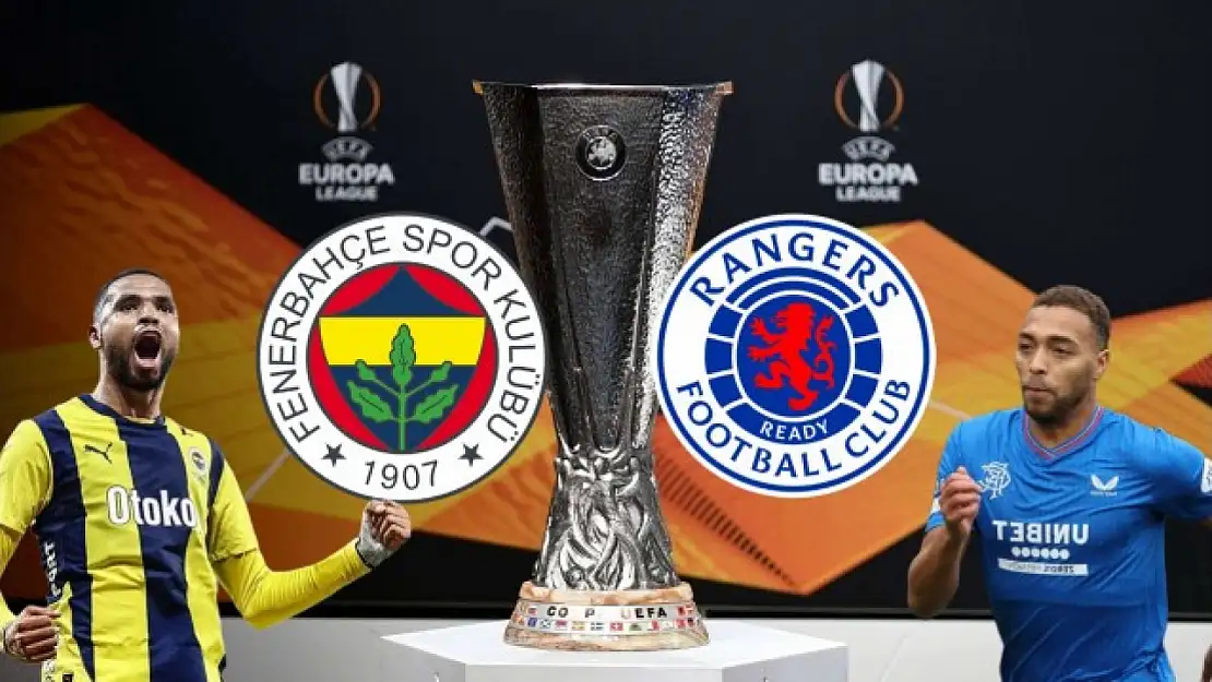 Fenerbahçe – Rangers maçı ne zaman? Saat kaçta? Hangi kanalda?