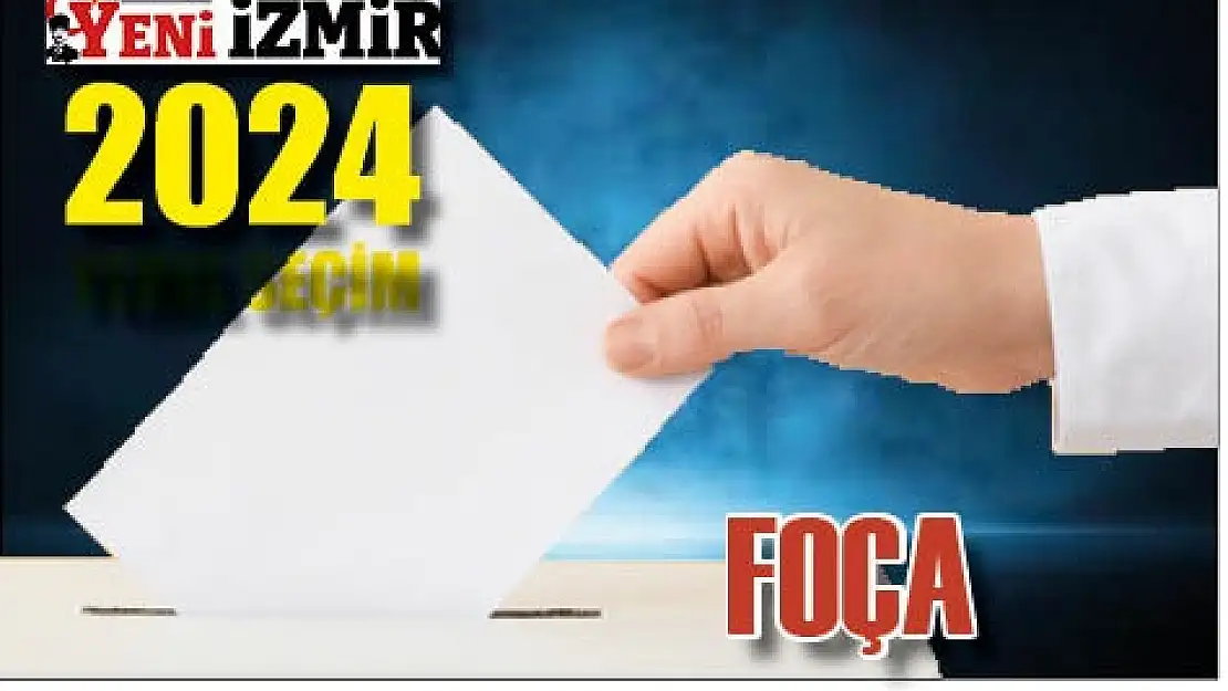 Foça seçim sonuçları: 2024  Foça yerel seçim sonuçları…