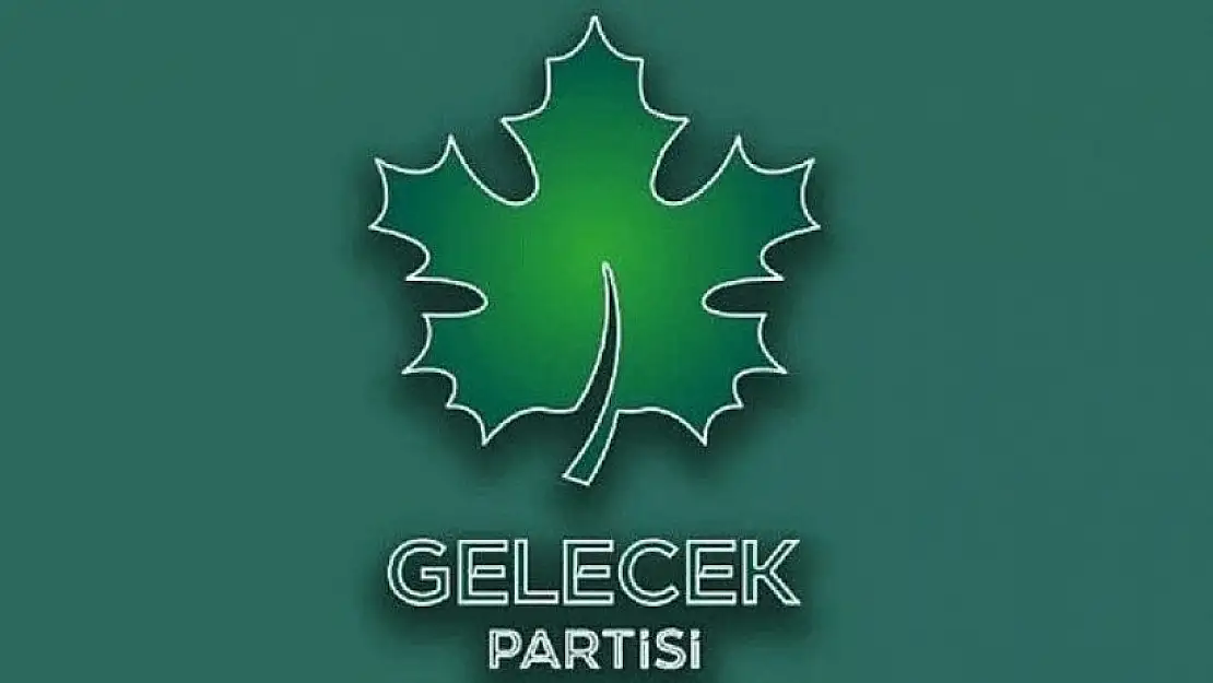 Gelecek Partisi 72 belediye başkan adayını açıkladı