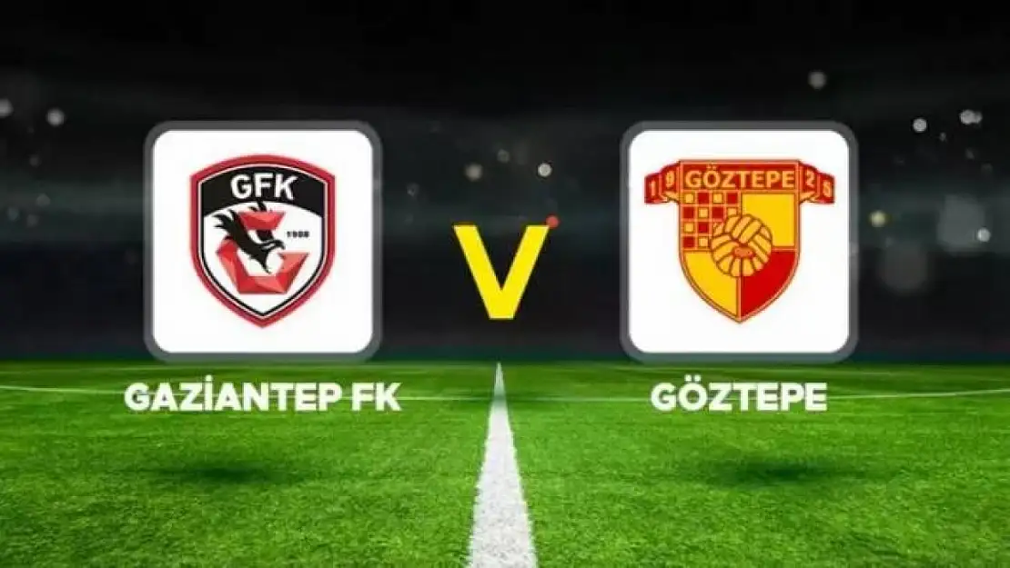 Göztepe - Gaziantep FK maçı: Golsüz eşitlik devam ediyor