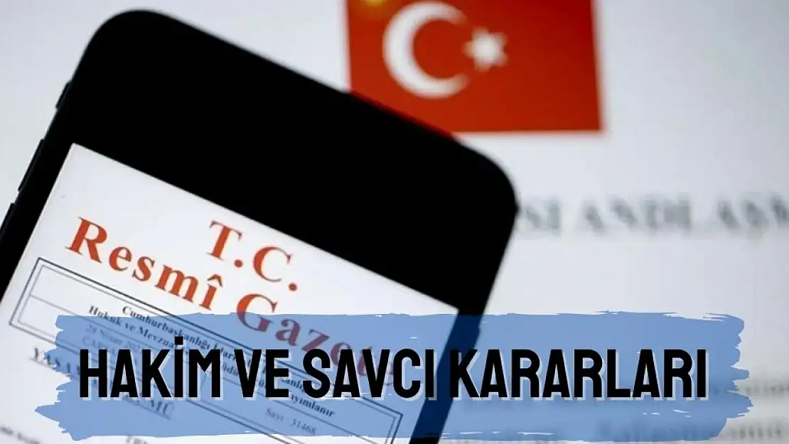 Hakim ve Savcılara yönelik karar Resmi Gazete'de