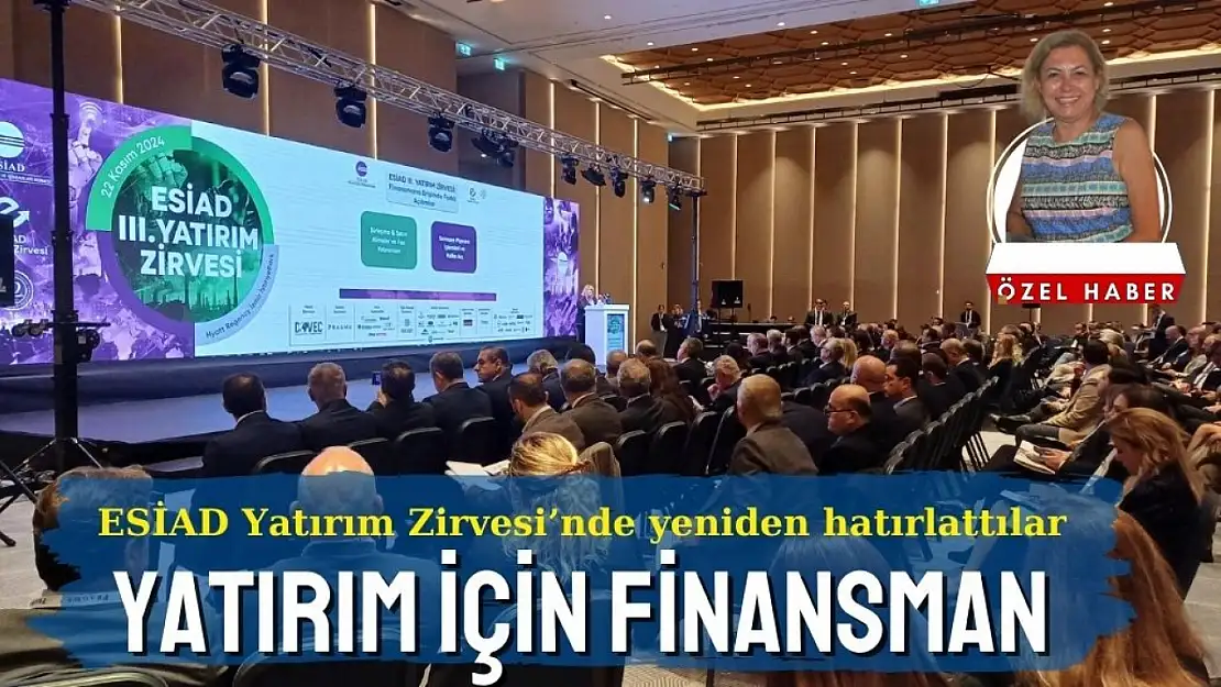 İş dünyası yatırım için finansmana erişim istiyor