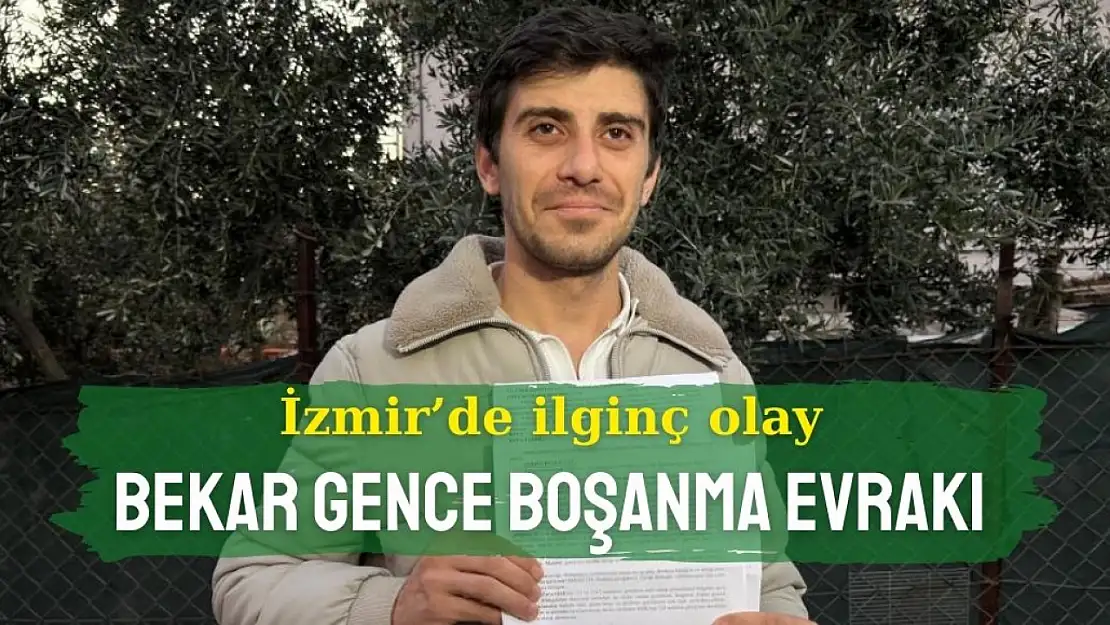 İzmir'de ilginç olay: Bekar gence 'boşanma' tebligatı