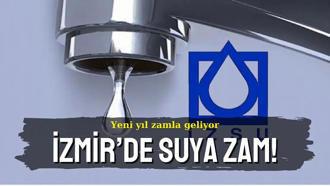 İzmir'de yeni yıl zamla geliyor!