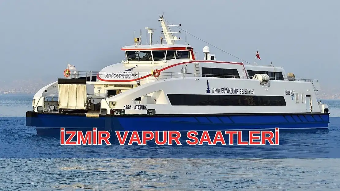 İzmir güncel vapur saatleri! Üçkuyular- Bostanlı İskele seferleri hangi saatler arasında?