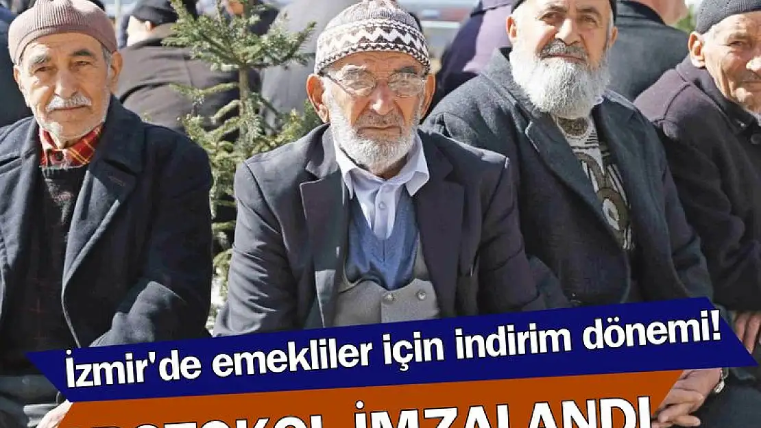 İzmir’de emekliler için indirim dönemi!