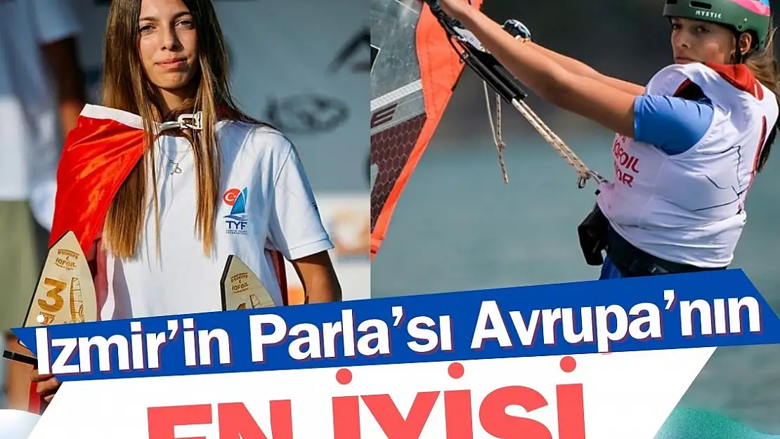 İzmir’in Parla’sı Avrupa'nın en iyisi