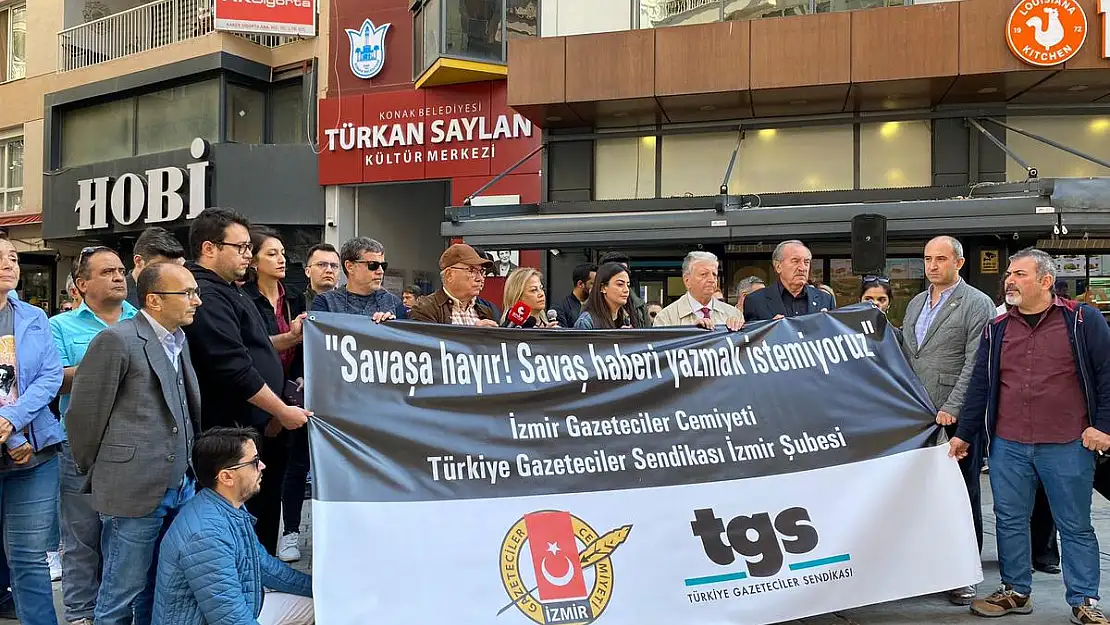 İzmirli gazeteciler: Savaş haberi yazmak istemiyoruz!