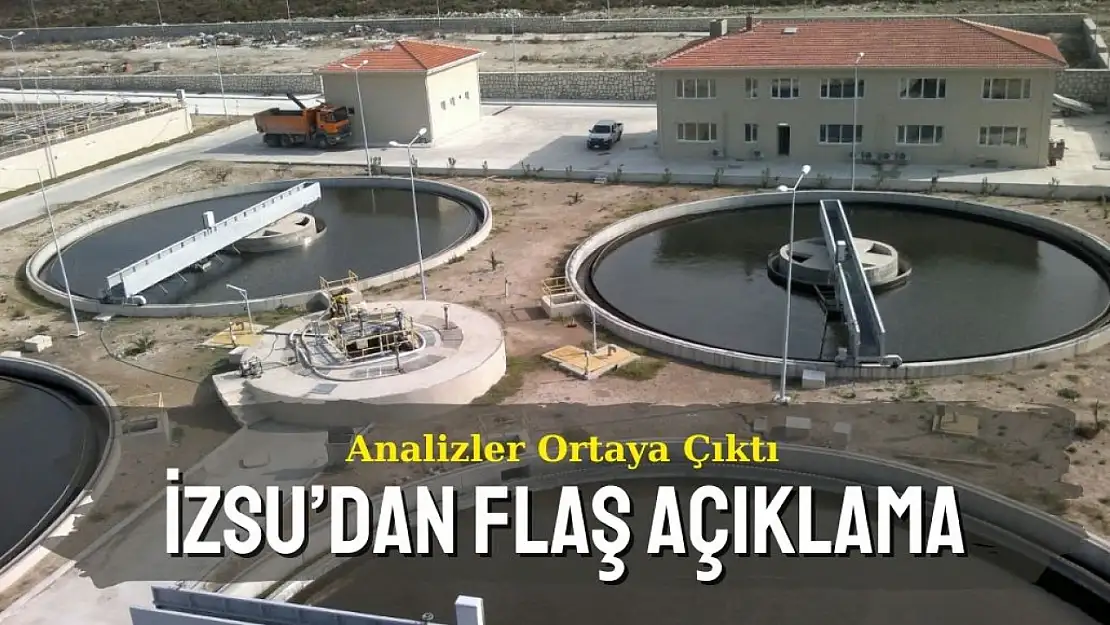 İZSU'dan flaş açıklama!