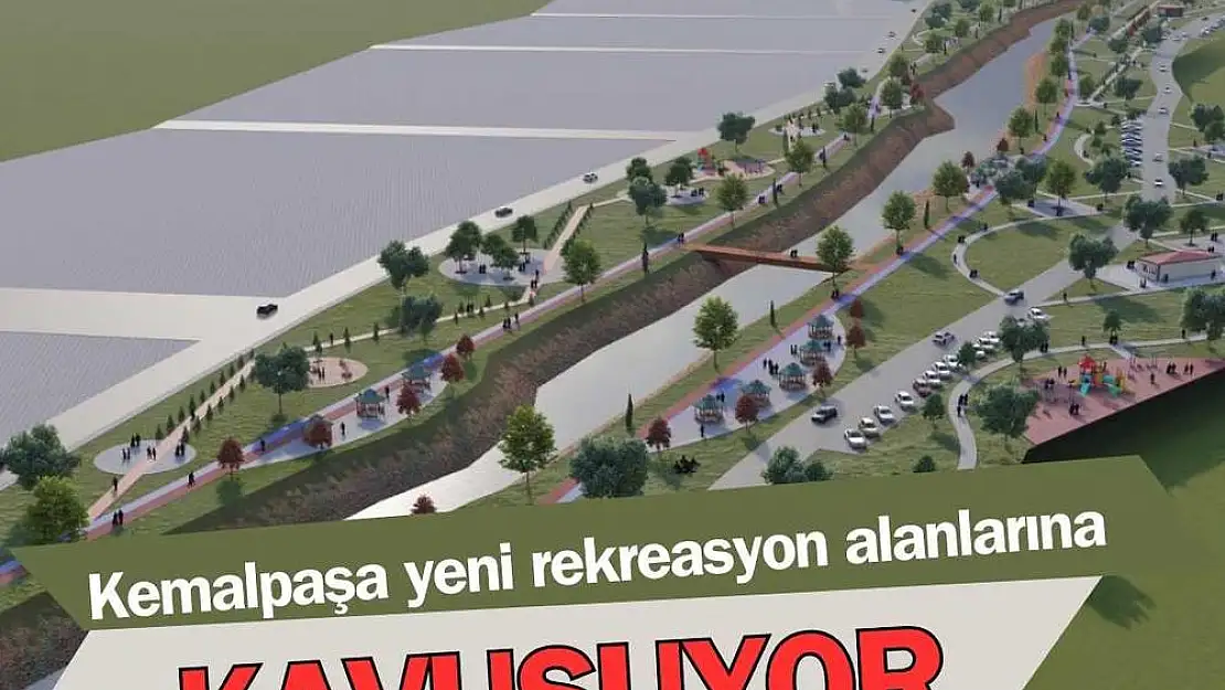 Kemalpaşa yeni rekreasyon alanlarına kavuşuyor