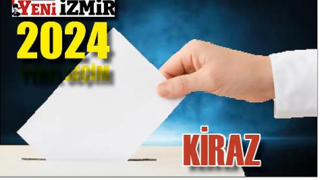 Kiraz seçim sonuçları: 2024  Kiraz yerel seçim sonuçları…