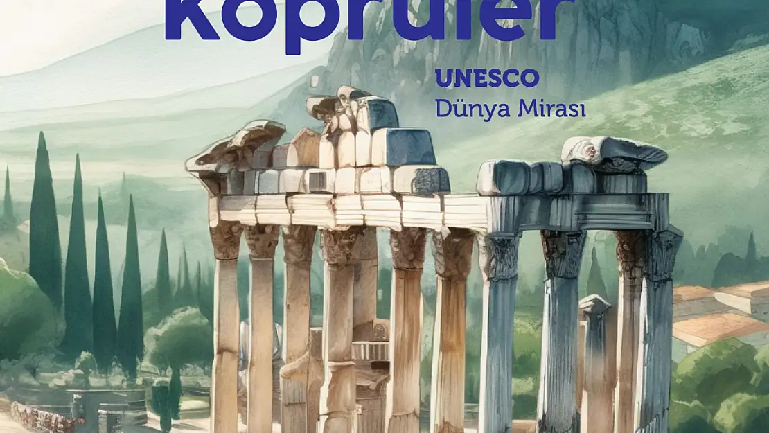 Kökler ve Köprüler: UNESCO Dünya Mirası