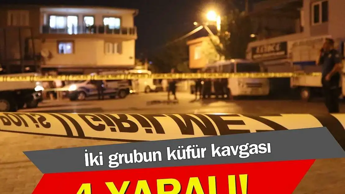 Küfür kavgasında silah ve bıçaklar çekildi: 1’i ağır 4 yaralı