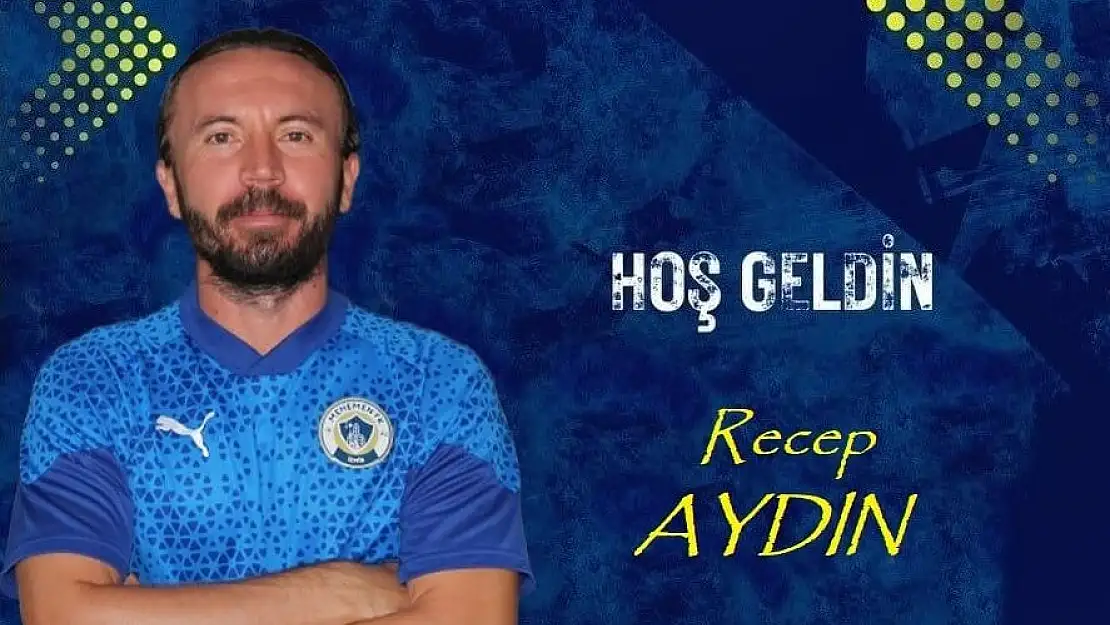 Menemen FK, Recep Aydın'ı kadrosuna kattı