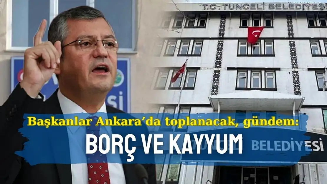 Özgür Özel'den olağanüstü kayyum hamlesi: Başkanlar CHP'de toplanıyor!