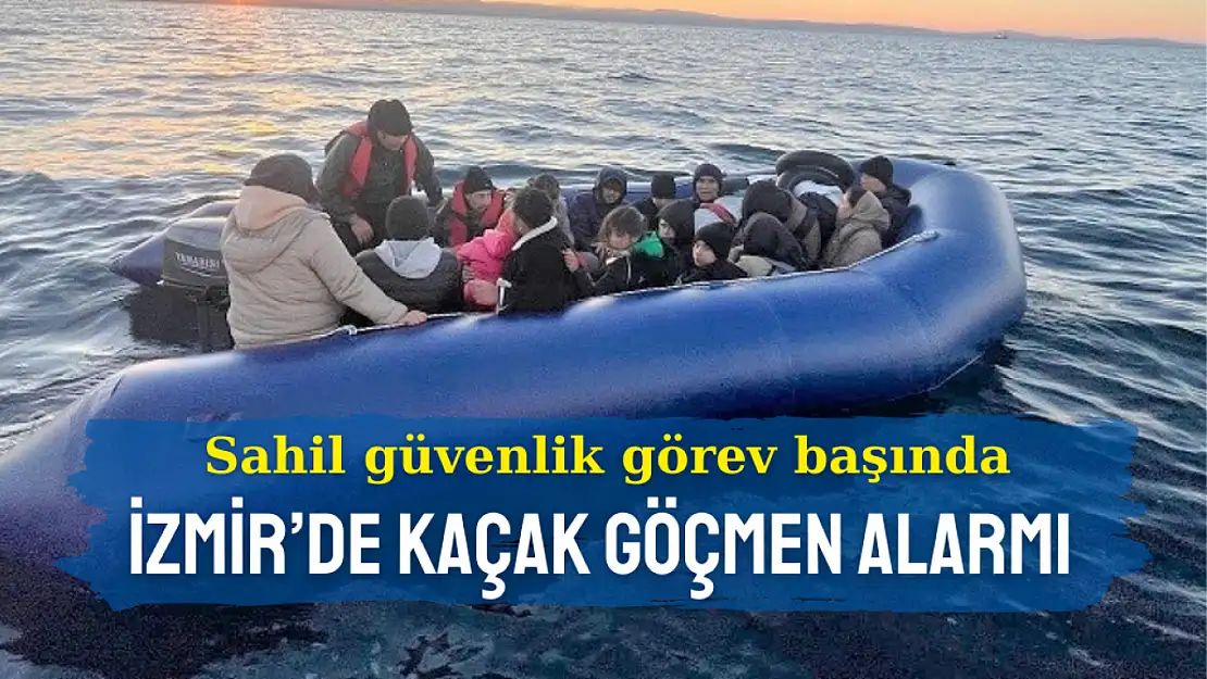 Sahil güvenlik görev başında: İzmir açıklarında kaçak göçmen alarmı