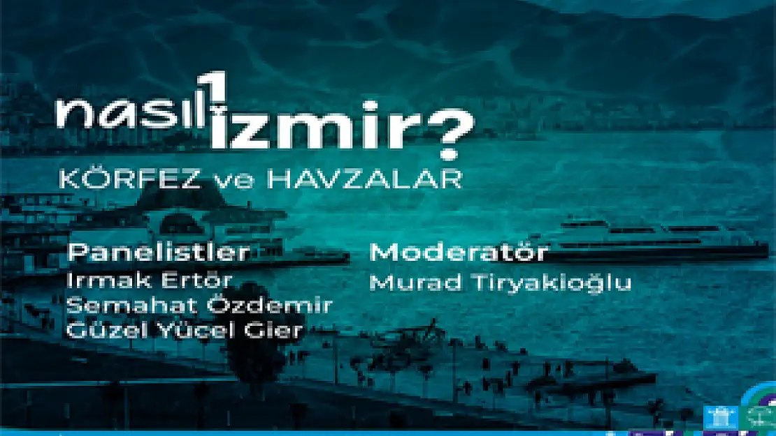 Sırada İzmir Körfezi var