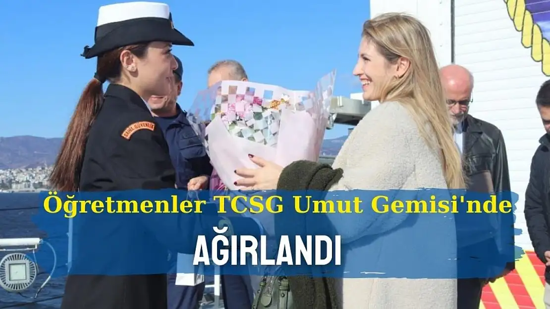 TCSG umut gemisi Öğretmenler Günü'ne ev sahipliği yaptı